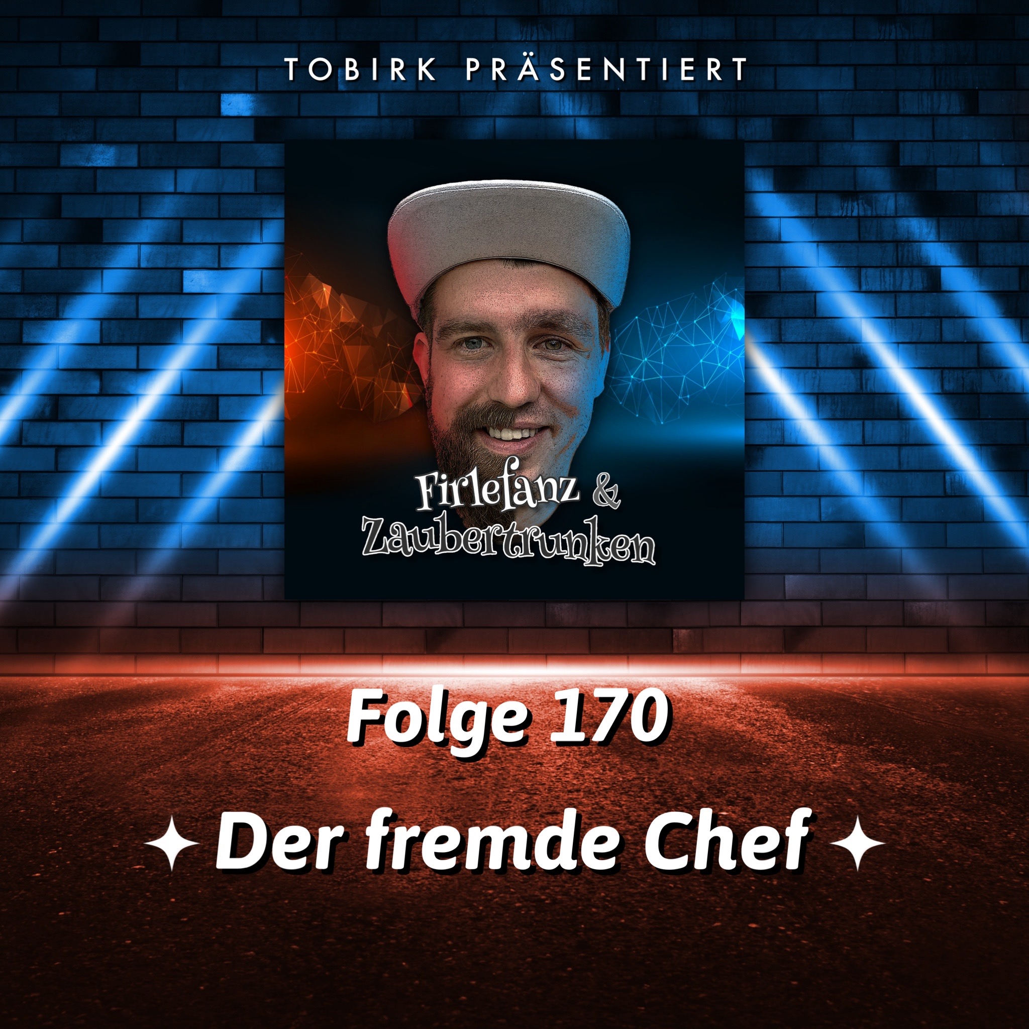 Firlefanz & Zaubertrunken